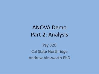 ANOVA Demo Part 2: Analysis