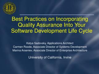 Best Practices on Incorporating Quality Assurance Into Your Software Development Life Cycle