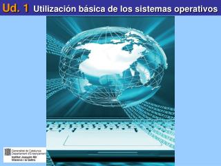 Ud. 1 Utilización básica de los sistemas operativos