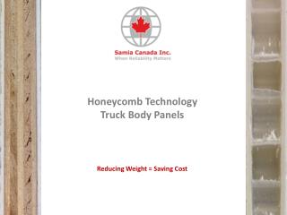 Honeycomb Technology Truck Body Panels Reducing Weight = Saving Cost