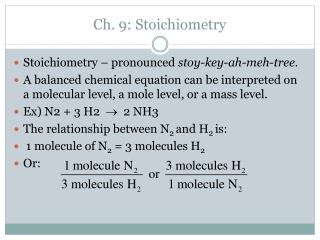 Ch. 9: Stoichiometry