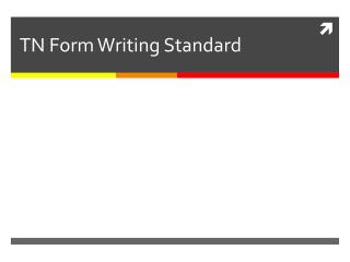 TN Form Writing Standard
