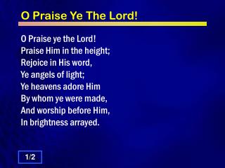 O Praise Ye The Lord!