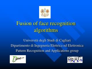 Fusion of face recognition algorithms