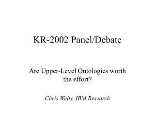 KR-2002 Panel/Debate
