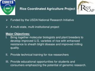 Rice Coordinated Agriculture Project Funded by the USDA National Research Initiative