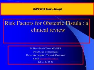 Risk Factors for Obstetric Fistula : a clinical review