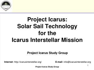 Project Icarus: Solar Sail Technology for the Icarus Interstellar Mission