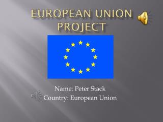 EUROPEAN UNION PROJECT
