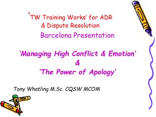 ‘ TW Training Works’ for ADR &amp; Dispute Resolution