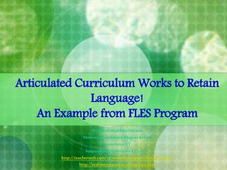 Articulated Curriculum Works to Retain Language! An Example from FLES Program