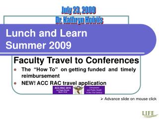 Lunch and Learn Summer 2009