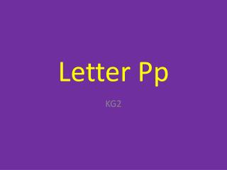 Letter Pp