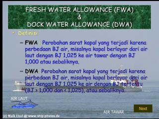 FRESH WATER ALLOWANCE (FWA) &amp; DOCK WATER ALLOWANCE (DWA)