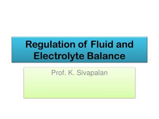 Regulation of Fluid and Electrolyte Balance