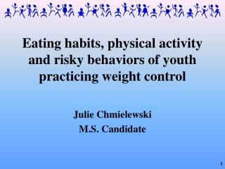 Eating habits, physical activity and risky behaviors of youth practicing weight control