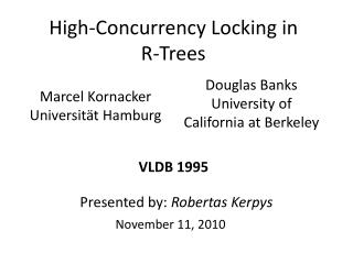 High-Concurrency Locking in R-Trees