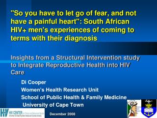 Di Cooper Women’s Health Research Unit School of Public Health &amp; Family Medicine