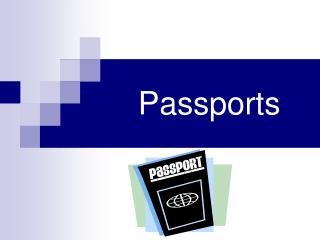 Passports