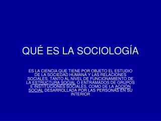 QUÉ ES LA SOCIOLOGÍA