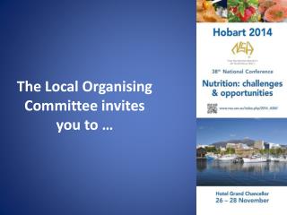 The Local Organising Committee invites you to …