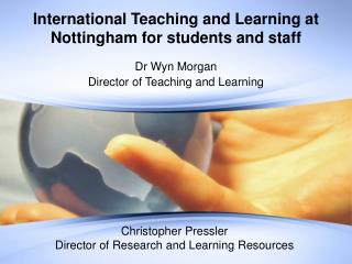 International Teaching and Learning at Nottingham for students and staff