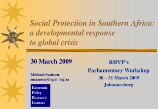 Social Protection in Southern Africa: a developmental response to global crisis
