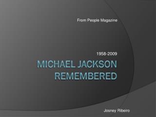 Michael Jackson Remembered