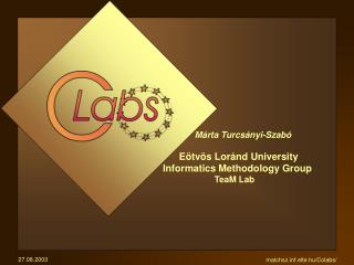 Márta Turcsányi - Szabó Eötvös Loránd University Informatics Methodology Group
