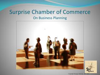 Surprise Chamber of Commerce On Business Planning