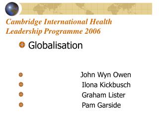 Cambridge International Health Leadership Programme 2006