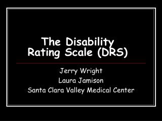 The Disability Rating Scale (DRS)