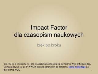 Impact Factor dla czasopism naukowych