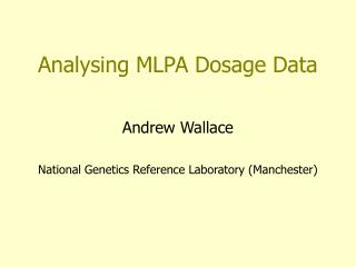 Analysing MLPA Dosage Data