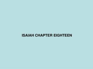 ISAIAH CHAPTER EIGHTEEN