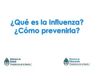 ¿Qué es la Influenza? ¿Cómo prevenirla?