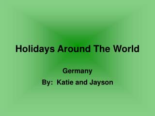 Holidays Around The World