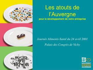 Les atouts de l’Auvergne pour le développement de votre entreprise
