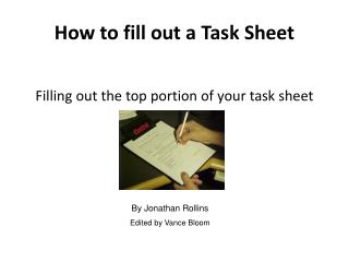 How to fill out a Task Sheet
