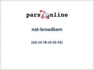 nat-broadkam