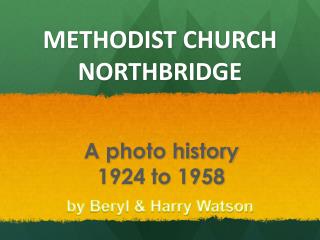 METHODIST CHURCH NORTHBRIDGE