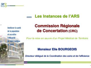 COMMISSION REGIONALE DE CONCERTATION (CRC)