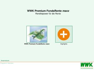 WWK Premium FondsRente maxx