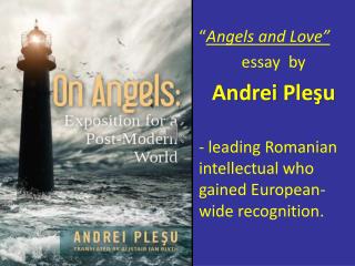 “ Angels and Love” essay by Andrei Pleşu