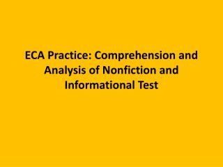 ECA Practice: Comprehension and Analysis of Nonfiction and Informational Test