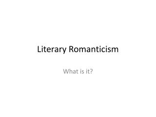 Literary Romanticism