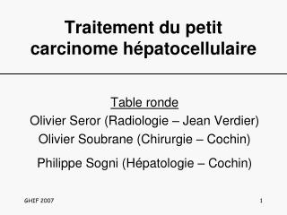 Traitement du petit carcinome hépatocellulaire