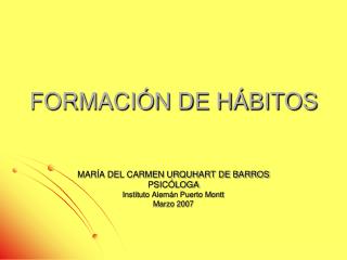 FORMACIÓN DE HÁBITOS