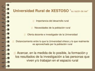 Universidad Rural de XESTOSO “ su razón de ser”