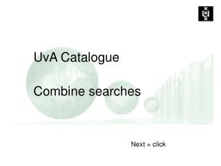 UvA Catalogue Combine searches